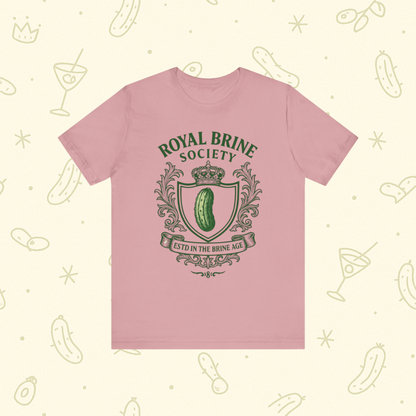 Royal Brine Society Shirt | Funny Pickle Tee for Foodies and Weird Girl Aesthetic