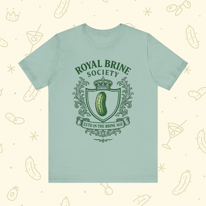 Royal Brine Society Shirt | Funny Pickle Tee for Foodies and Weird Girl Aesthetic